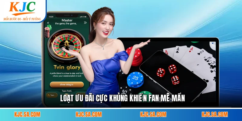 Loạt ưu đãi cực khủng khiến fan mê mẩn